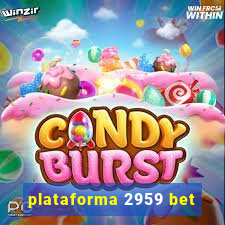 plataforma 2959 bet